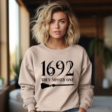 Load image into Gallery viewer, &quot;1692 They Missed One&quot; Salem With Trial Sweatshirt
